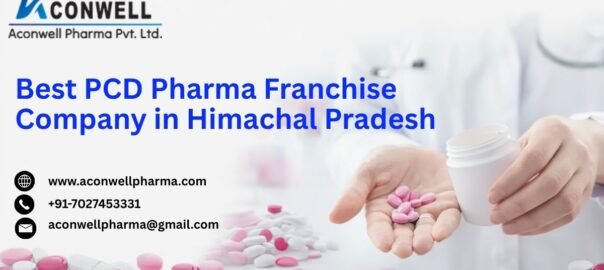 Best PCD Pharma Franchise Company in Himachal Pradesh