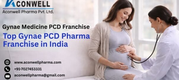 Gynae Medicine PCD Franchise | Top Gynae PCD Pharma Franchise in India