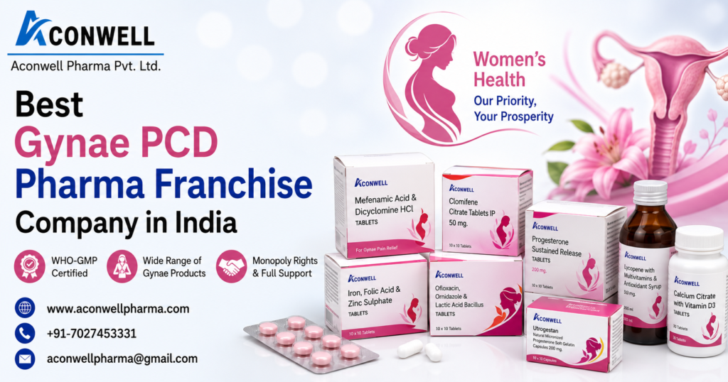 Best Gynae PCD Pharma Franchise Company in India