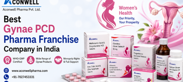 Best Gynae PCD Pharma Franchise Company in India