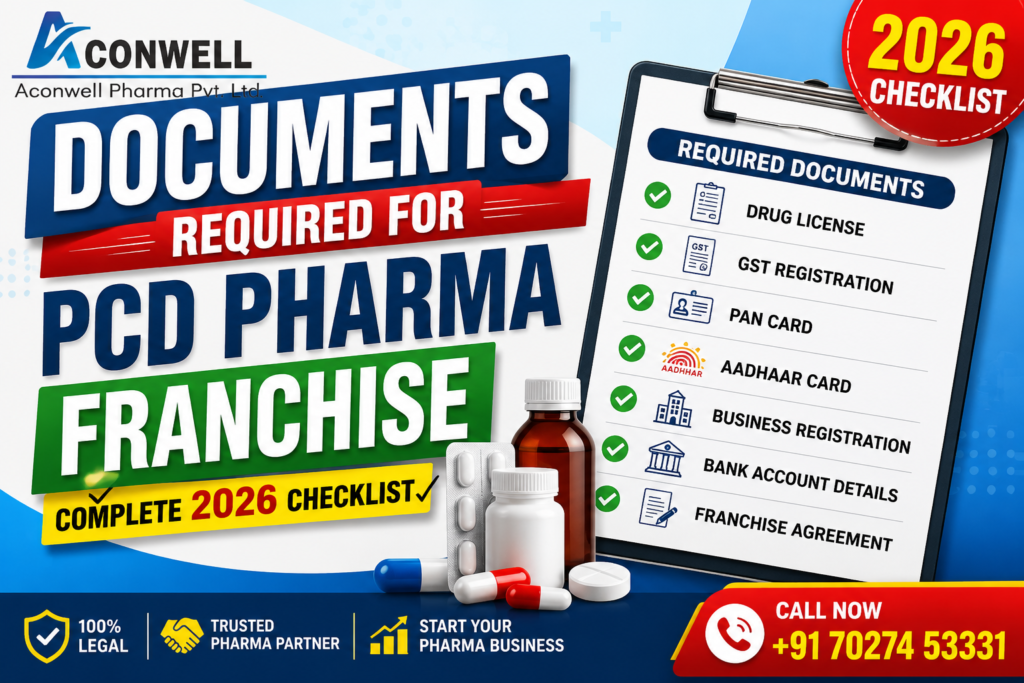 Documents Required for PCD Pharma Franchise in India: Complete 2026 Checklist