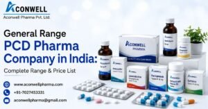 General Range PCD Pharma Company in India: Complete Range & Price List by Aconwell Pharma 