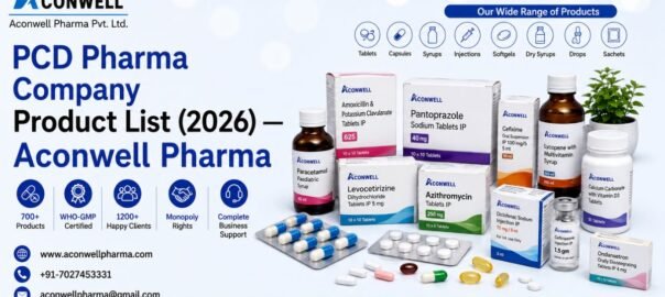 PCD Pharma Company Product List (2026) — Aconwell Pharma